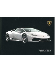2015 LAMBORGHINI HURACAN LP 610-4 BETRIEBSANLEITUNG DEUTSCH