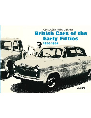 BRITISH CARS OF THE EARLY FIFTIES - OLYSLAGER - BOOK