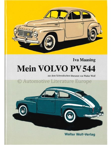 MEIN VOLVO PV 544 - IVA MAASING - BOEK