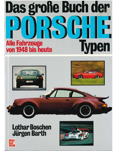 DAS GROßE BUCH DER PORSCHE TYPEN - BOSCHEN & BARTH - BOOK