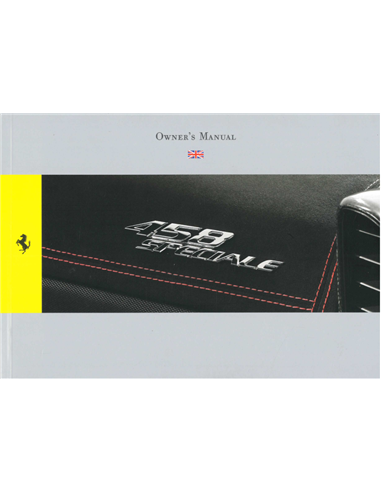2013 FERRARI 458 SPECIALE OWNER'S MANUAL ENGLISH
