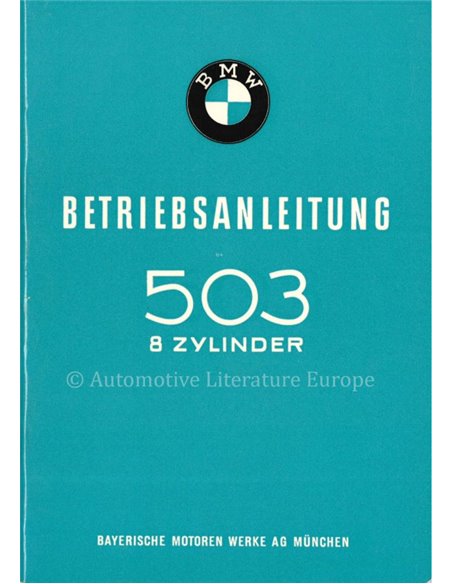 1957 BMW 503 COUPE CONVERTIBLE V8 OWNERS MANUAL GERMAN