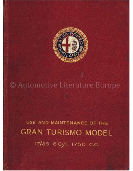 1928 ALFA ROMEO 1750 GRAN TURISMO 6C 17/85 OWNERS MANUAL ENGLISH