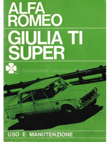 1964 ALFA ROMEO GIULIA TI SUPER INSTRUCTIEBOEKJE ITALIAANS