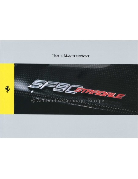 2020 FERRARI SF90 STRADALE OWNERS MANUAL ITALIAN