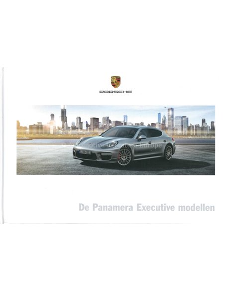 2014 PORSCHE PANAMERA EXECUTIVE HARDCOVER BROCHURE NEDERLANDS