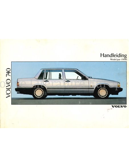 1990 VOLVO 740 OWNERS MANUAL DUTCH