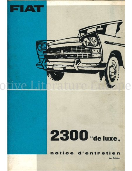 1965 FIAT 2300 DE LUXE OWNERS MANUAL FRENCH