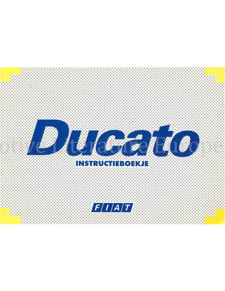 2001 FIAT DUCATO INSTRUCTIEBOEKJE NEDERLANDS