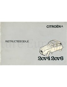 1974 CITROEN 2CV4 / 2CV6 INSTRUCTIEBOEKJE NEDERLANDS