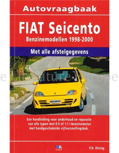 1998 - 2000 FIAT SEICENTO PETROL HANDBOOK DUTCH