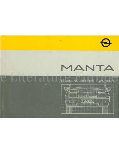 1985 OPEL MANTA INSTRUCTIEBOEKJE NEDERLANDS
