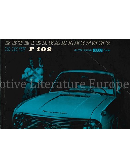 1965 AUTO UNION DKW F102 BETRIEBSANLEITUNG DEUTSCH
