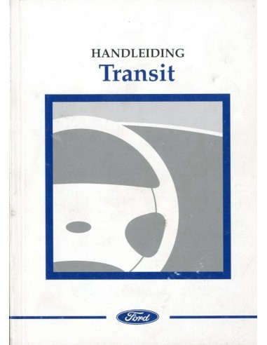 2000 FORD TRANSIT INSTRUCTIEBOEKJE NEDERLANDS