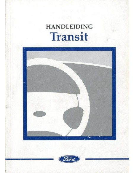 2000 FORD TRANSIT INSTRUCTIEBOEKJE NEDERLANDS