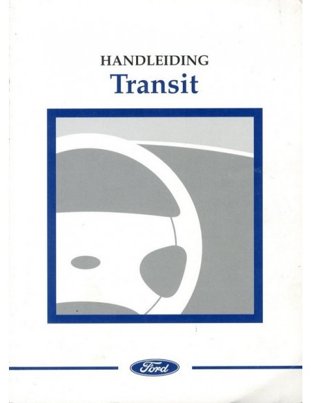 2002 FORD TRANSIT INSTRUCTIEBOEKJE NEDERLANDS