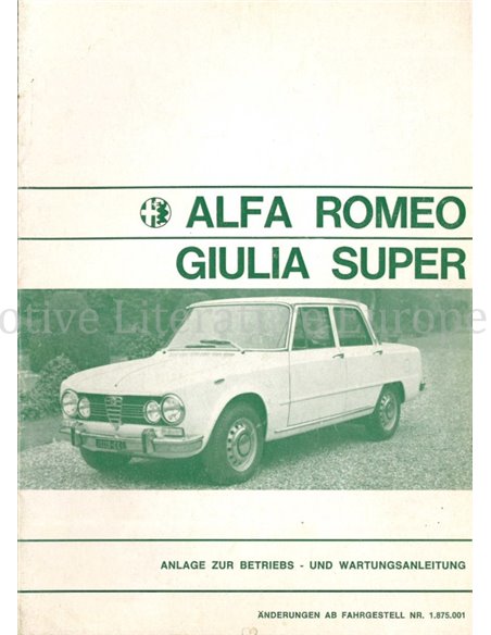 1972 ALFA ROMEO GIULIA SUPER ZUSATZ BETRIEBSANLEITUNG DEUTSCH