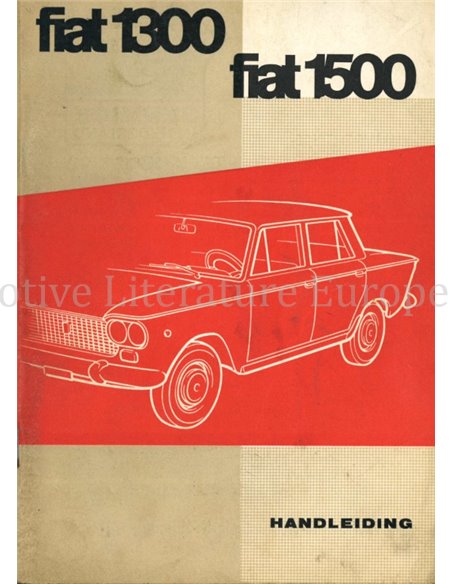 1964 FIAT 1300 / 1500 SALOON OWNERS MANUAL DUTCH