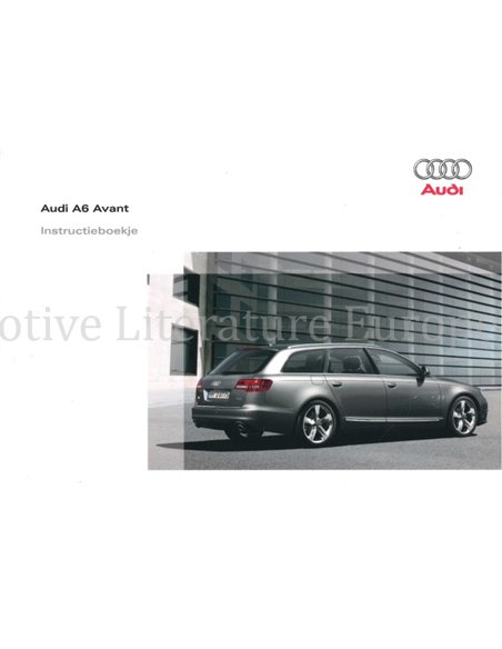 2009 AUDI A6 AVANT INSTRUCTIEBOEKJE NEDERLANDS