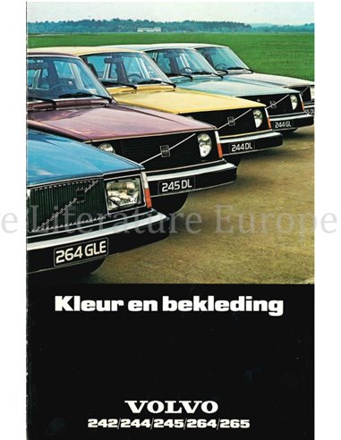 1977 VOLVO 242 - 244 - 245 - 264 - 265 COLOUR AND UPHOLSTERY BROCHURE DUTCH