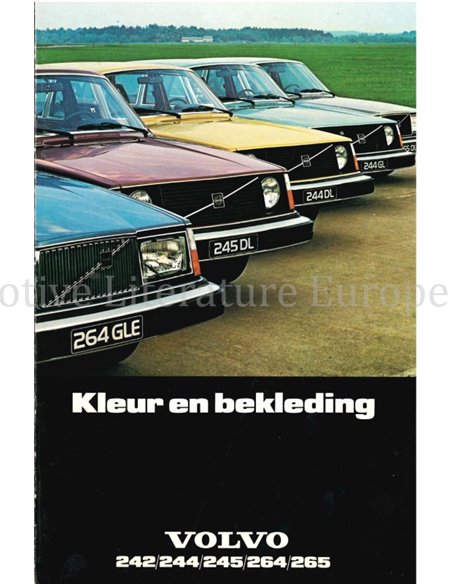 1977 VOLVO 242 - 244 - 245 - 264 - 265 COLOUR AND UPHOLSTERY BROCHURE DUTCH