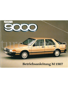 1987 SAAB 9000 BETRIEBSANLEITUNG DEUTSCH