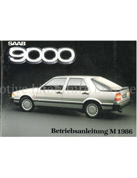 1986 SAAB 9000 BETRIEBSANLEITUNG DEUTSCH