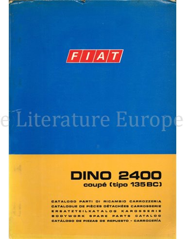 1970 FIAT DINO 2400 COUPE ERSATZTEILKATALOG KAROSSERIE