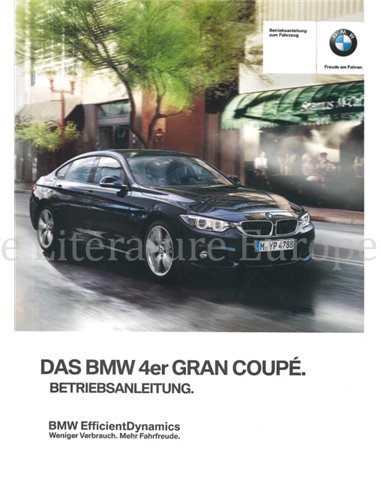 2015 BMW 4 SERIES GRAN COUPÉ OWNERS MANUAL GERMAN