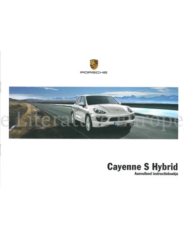 2011 PORSCHE CAYENNE S HYBRID SUPPELEMENT OWNERS MANUAL DUTCH