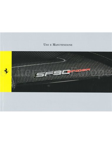 2021 FERRARI SF90 SPIDER OWNERS MANUAL ITALIAN