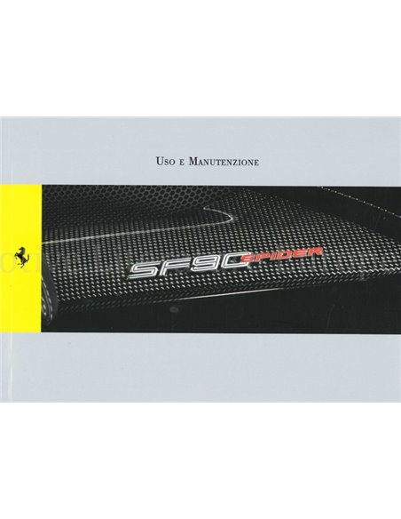 2021 FERRARI SF90 SPIDER OWNERS MANUAL ITALIAN