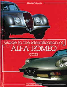 GUIDE TO THE IDENTIFICATION OF ALFA ROMEO CARS- MAURIZIO TABUCCHI - BOEK
