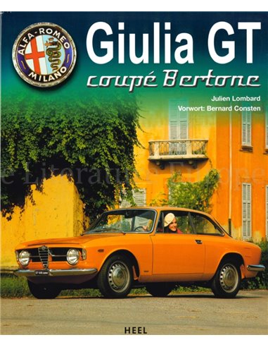 GIULIA GT COUPÉ BERTONE - JULIEN LOMBARD - BOEK