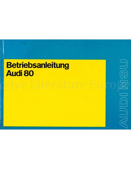 1973 AUDI 80 BETRIEBSANLEITUNG DEUTSCH