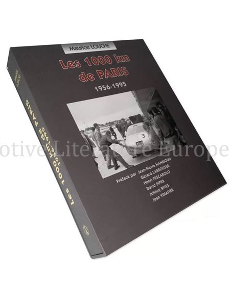 LES 1000KM DE PARIS 1956-1995 BOEK MAURICE LOUCHE