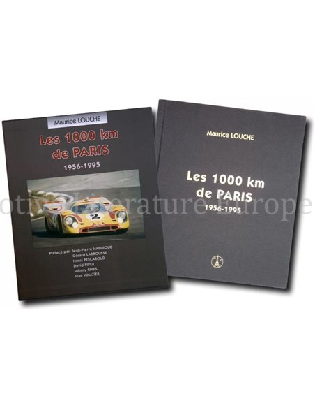 LES 1000KM DE PARIS 1956-1995 BOEK MAURICE LOUCHE