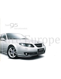 2008 SAAB 9-5 INSTRUCTIEBOEKJE ZWEEDS