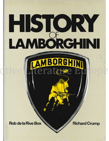 HISTORY OF LAMBORGHINI - ROB DE LA RIVE BOX / RICHARD CRUMP - BOOK