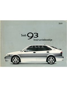 2001 SAAB 9-3 INSTRUCTIEBOEKJE NEDRELANDS
