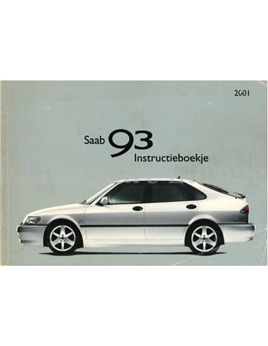 2001 SAAB 9-3 BETRIEBSANLEITUNG NIEDERLÄNDISCH