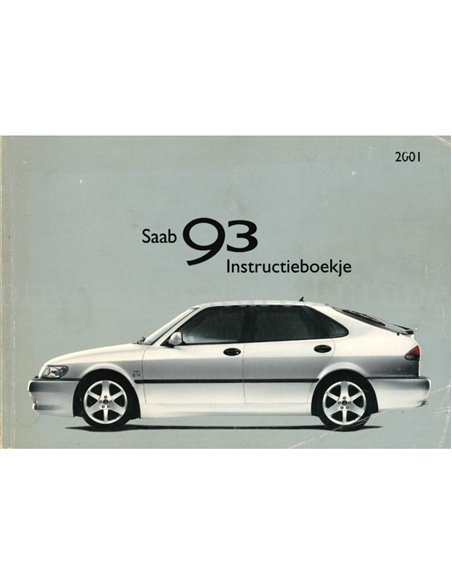 2001 SAAB 9-3 BETRIEBSANLEITUNG NIEDERLÄNDISCH