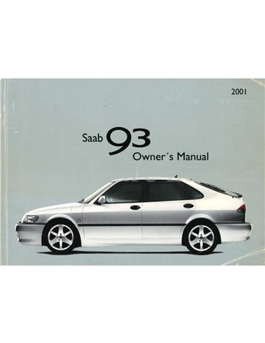 2001 SAAB 9-3 BETRIEBSANLEITUNG ENGLISCH