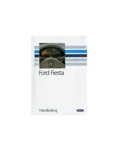 1990 FORD FIESTA INSTRUCTIEBOEKJE NEDERLANDS