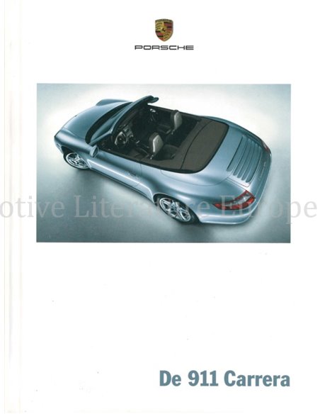 2006 PORSCHE 911 CARRERA HARDBACK BROCHURE DUTCH