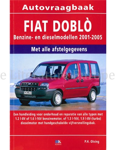 2001 - 2005 FIAT DOBLO BENZIN / DIESEL REPERATURANLEITUNG NIEDERLÄNDISCH