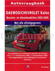 2003 - 2006 CHEVROLET KALOS BENZIN REPERATURANLEITUNG NIEDERLÄNDISCH