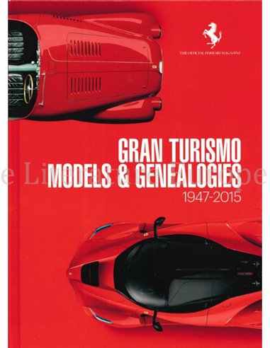 1947 - 2015 FERRARI GRAN TURISMO MODELS & GENEALOGIES HARDCOVER MAGAZINE ENGLISH
