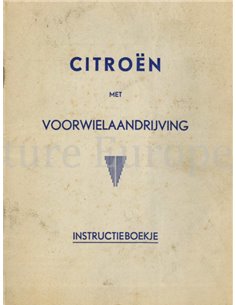 1947 CITROËN TRACTION AVANT INSTRUCTIEBOEKJE FRANS