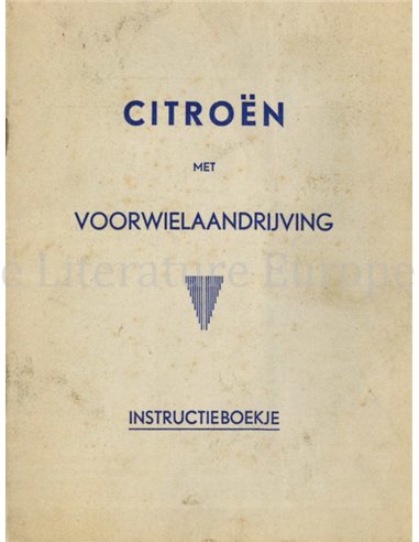 1947 CITROËN TRACTION AVANT BETRIEBSANLEITUNG NIEDERLÄNDISCH
